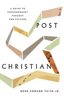 Post Christian: A Guide to Contemporary Thought and Culture Paperback