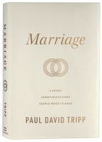 Marriage: 6 Gospel Commitments Every Couple Needs to Make Hardback