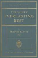 The Saints' Everlasting Rest: Updated and Abridged Hardback
