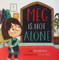 Meg is Not Alone (A Tcg Children's Book (The Gospel Coalition) Series) Hardback
