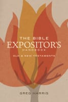 The Bible Expositor's Handbook Paperback
