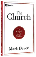 The Church: Gospel Made Visible Paperback