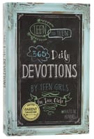 Teen to Teen: 365 Daily Devotions For Teen Girls (365 Daily Devotions Series) Hardback