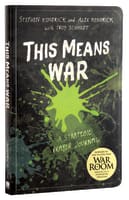 This Means War: A Strategic Prayer Journal Paperback