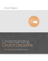 Understanding Church Discipline (Church Basics Series) Paperback