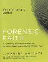 Forensic Faith (Participant's Guide) Paperback