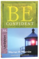 Be Confident (Hebrews) (Be Series) Paperback