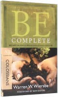 Be Complete (Colossians) (Be Series) Paperback