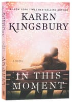 In This Moment (Baxter Family Series) Paperback