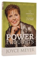 Power Thoughts: 12 Strategies to Win the Battle of the Mind Paperback