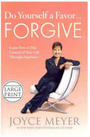 Do Yourself a Favor...Forgive (Large Print) Hardback