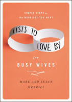 Lists to Love By For Busy Wives Hardback