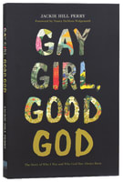 Gay Girl, Good God: The Story of Who I Was, and Who God Has Always Been Paperback