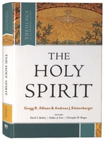 The Holy Spirit (Theology For The People Of God Series) Hardback
