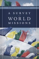 A Survey of World Missions Paperback