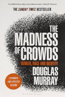 The Madness of Crowds: Gender, Race and Identity Paperback