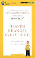 Heaven Changes Everything (Unabridged, 4 Cds) Compact Disc