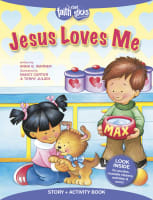 Jesus Loves Me (Reusuable Stickers) (Faith That Sticks Story & Activity Book Series) Paperback