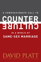 A Compassionate Call to Counter Culture in a World of Same-Sex Marriage Booklet