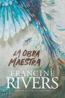 La Obra Maestra (The Masterpiece) (Spanish) Paperback