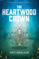 The Heartwood Crown (#02 in Sunlit Lands Series) Paperback