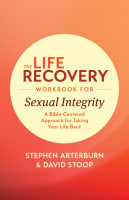 A Bible-Centered Approach For Taking Your Life Back (Life Recovery Workbook Series) Paperback