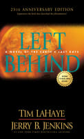 Left Behind (25th Anniversary Edition) Mass Market Edition