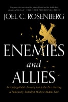 Enemies and Allies: An Unforgettable Journey Inside the Fast-Moving & Immensely Turbulent Modern Middle East Hardback