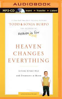 Heaven Changes Everything (Unabridged, Mp3) Compact Disc