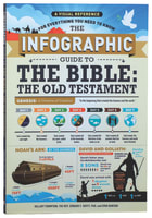 Infographic Guide to the Bible: The Old Testament: A Visual Reference For Everything You Need to Know Paperback