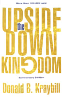 The Upside-Down Kingdom: (Anniversary Edition) Paperback