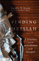 Finding Messiah: A Journey Into the Jewishness of the Gospel Paperback