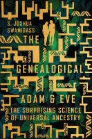 The Genealogical Adam and Eve: The Surprising Science of Universal Ancestry Paperback