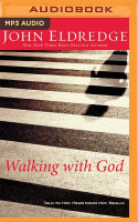 Walking With God (Unabridged, Mp3) Compact Disc