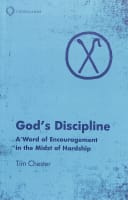 God's Discipline: A Word of Encouragement in the Midst of Hardship Paperback