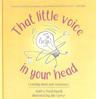 That Little Voice in My Head: Learning About Your Conscience Hardback