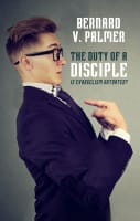 The Duty of a Disciple: Is Evangelism Outdated? Paperback