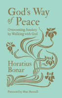 God's Way of Peace: Overcoming Anxiety By Walking With God Hardback
