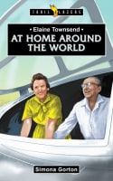 Elaine Townsend: At Home Around the World (Trail Blazers Series) Paperback