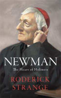 Newman: The Heart of Holiness Hardback