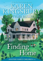 Finding Home (#02 in Baxter Family Children's Story Series) Hardback