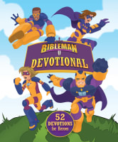 Bibleman Devotional: 52 Devotions For Heroes Hardback