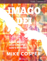 Imago Dei: God's Image, God's People, God's Mission (Leader Kit) Pack/Kit