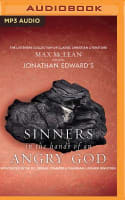 Jonathan Edwards' Sinners in the Hand of An Angry God (Unabridged, Mp3) Compact Disc