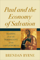 Paul and the Economy of Salvation: Reading From the Perspective of the Last Judgment Hardback