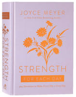 Strength For Each Day: 365 Devotions to Make Every Day a Great Day Hardback