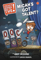 Micah's Got Talent? (#01 in Micah's Super Vlog Series) Paperback