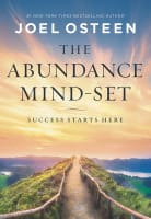 The Abundance Mind-Set: Success Starts Here Hardback