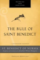 Rule of Saint Benedict, The: A Contemporary Paraphrase (Paraclete Essentials Series) Paperback
