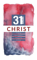 Christ (31 Verses Every Teenager Should Know Series) Paperback
